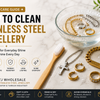 How to Clean Stainless Steel Jewellery: Simple Care Guide